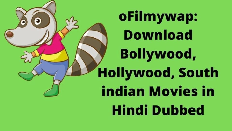 ofilmywap download